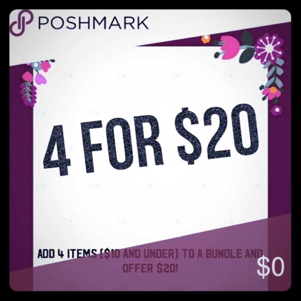 Choose ANY 4 items under $10, get them 4 for $20